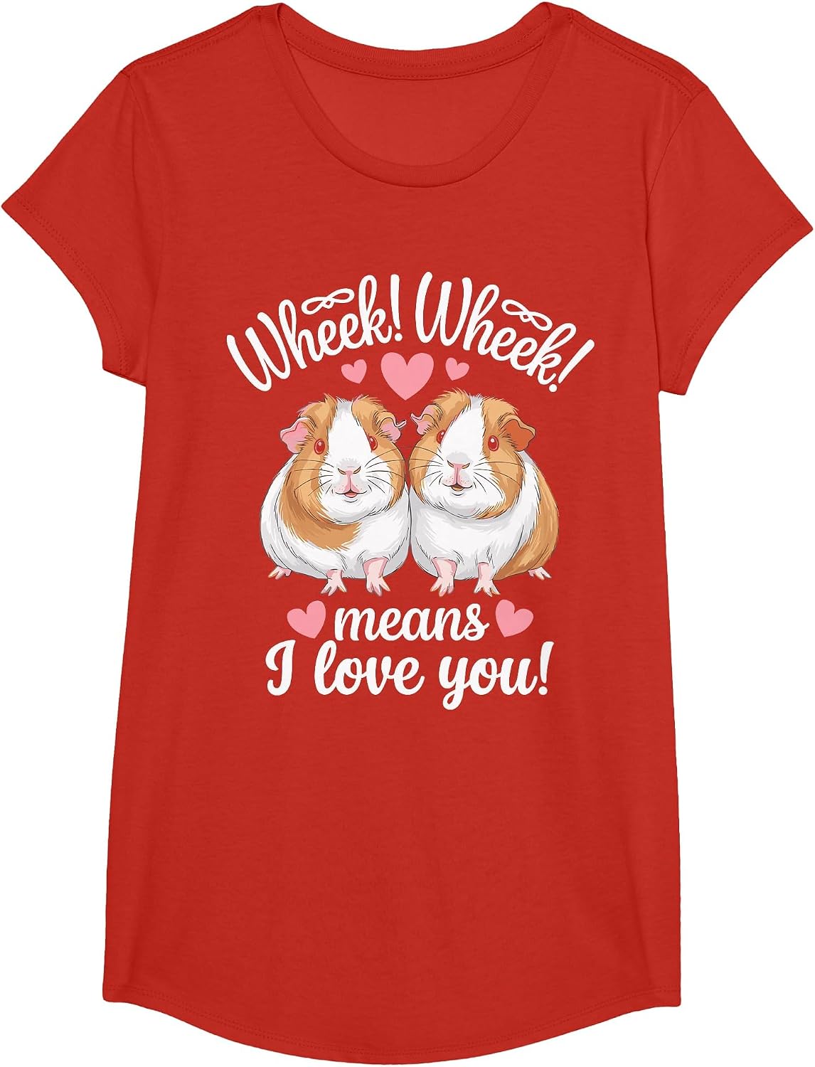 Wheek Wheek Means I Love You Funny Guinea Pig T-Shirt - Girls Red