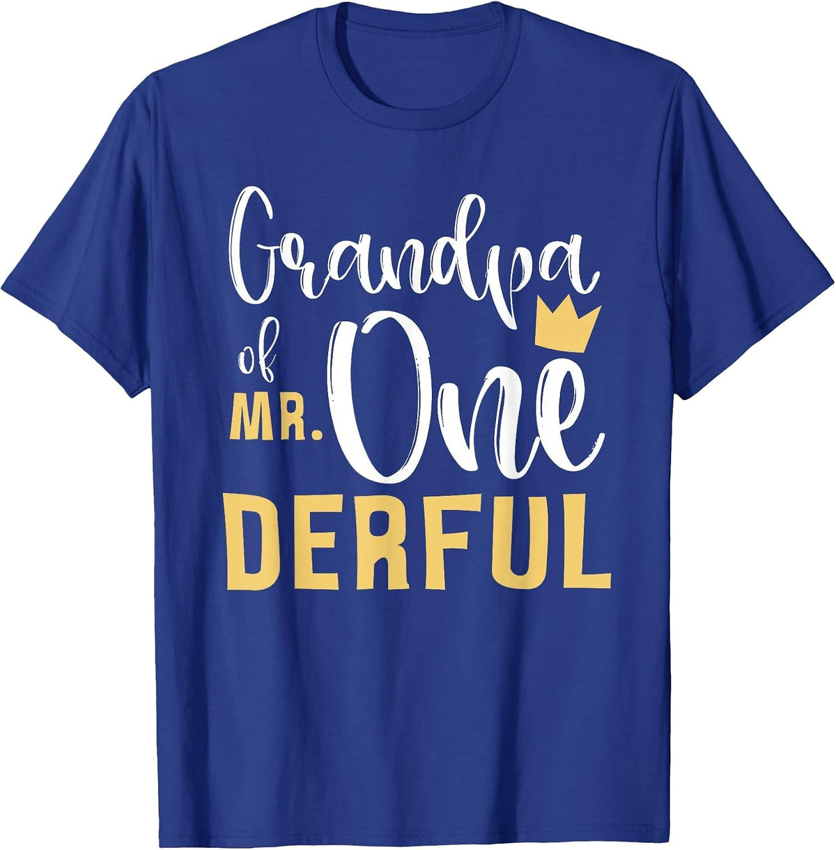 Grandpa of Mr Onederful 1st Birthday First One-Derful Party T-Shirt - Royal Blue