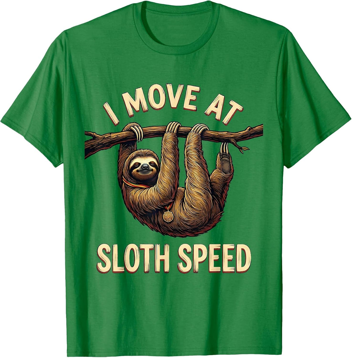 Men's I Move At Sloth Speed Funny Sloth Lover Animal Humor Gift T-Shirt - Kelly Green