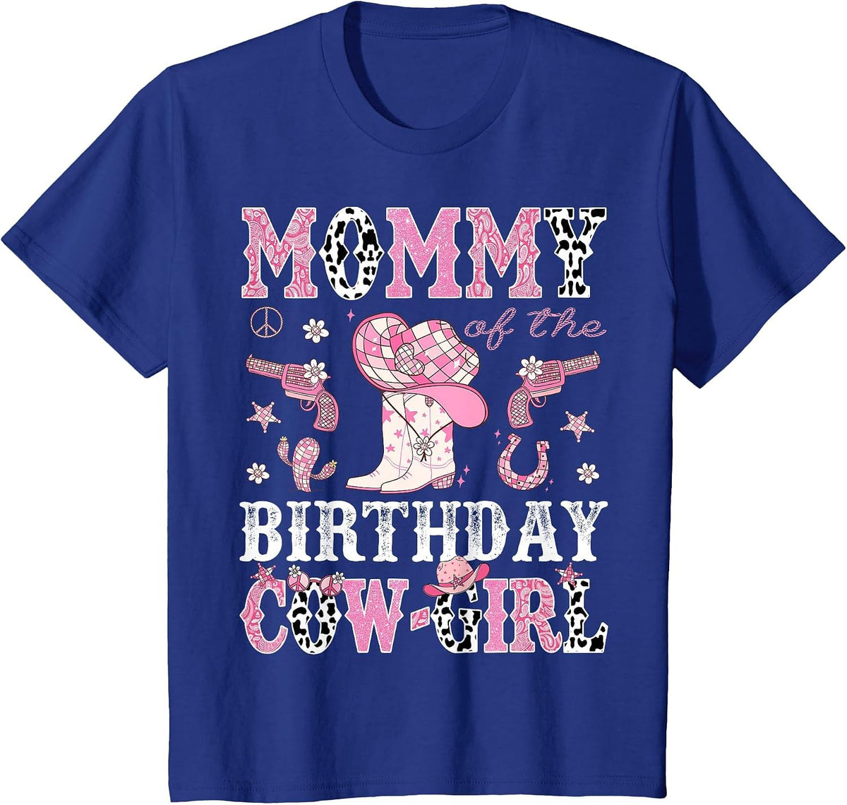Mommy of The Birthday Cowgirl Pink Disco Rodeo Western T-Shirt - Royal Blue
