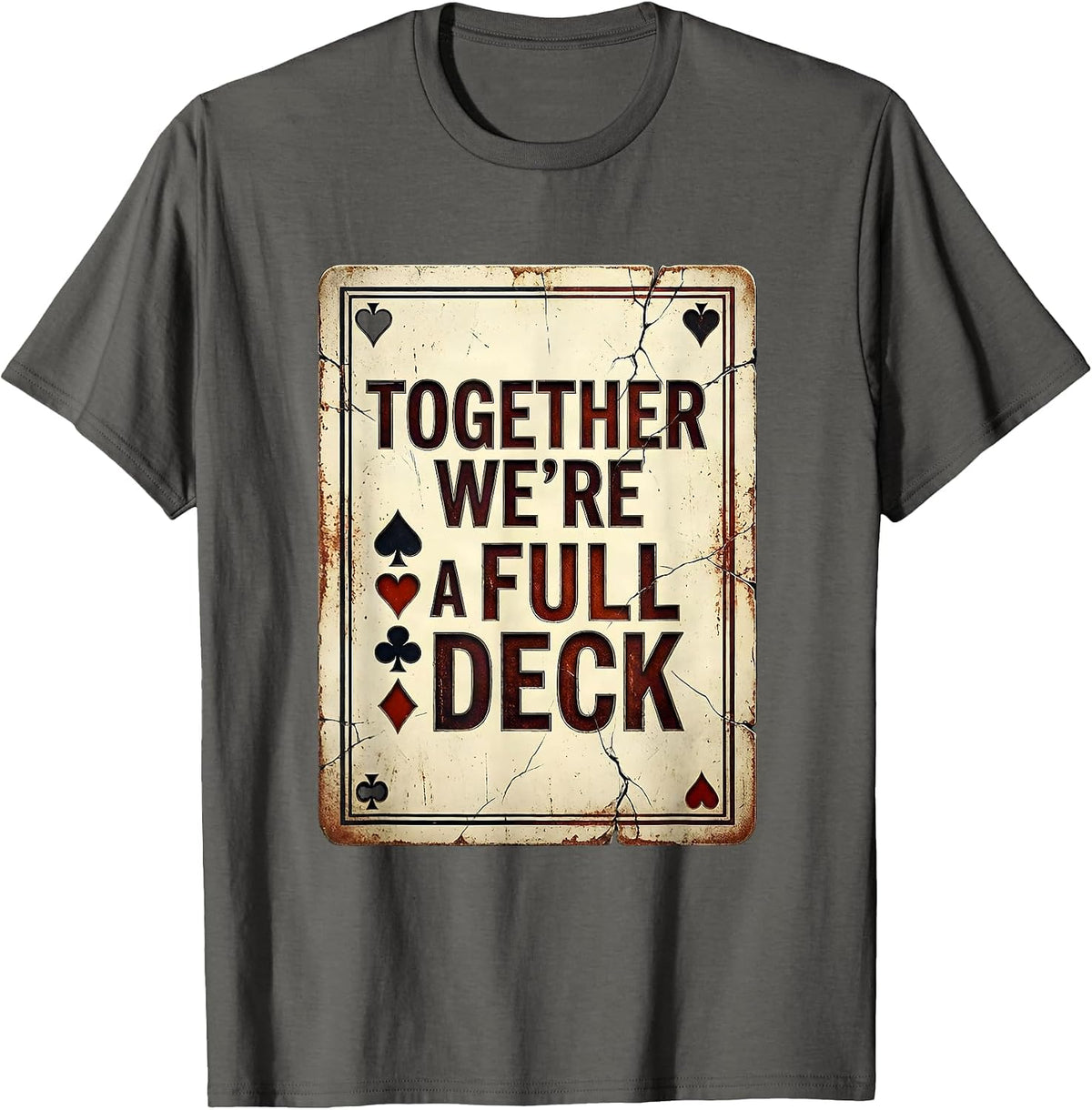 Together We're A Full Deck Distressed Poker Couple Halloween T-Shirt - Asphalt Grey