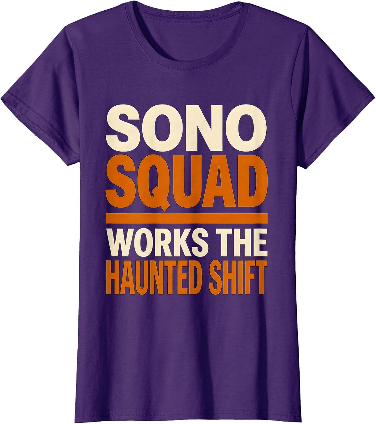 Women's Sono Squad Works The Haunted Shift Radiology Tech Halloween T-Shirt - Purple