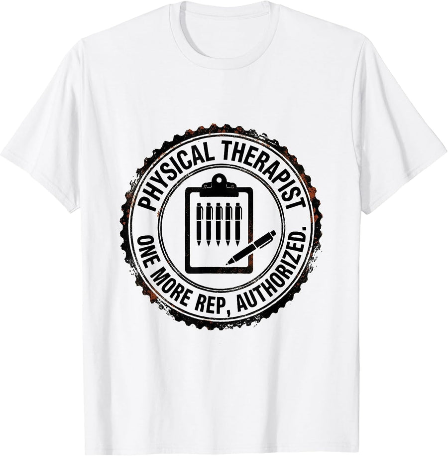 Men's Physical Therapist One More Rep Authorized PT T-Shirt - White