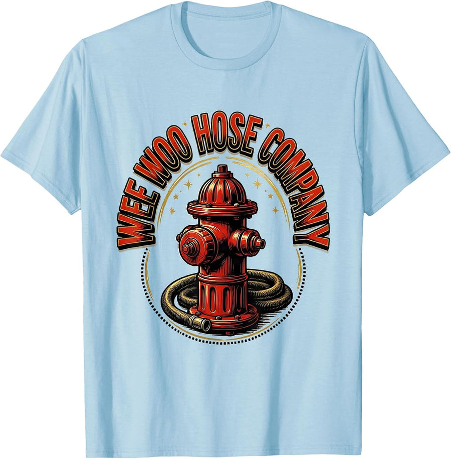 Men's Wee Woo Hose Company Funny Firefighter Fire Truck Humor Gift T-Shirt - Baby Blue