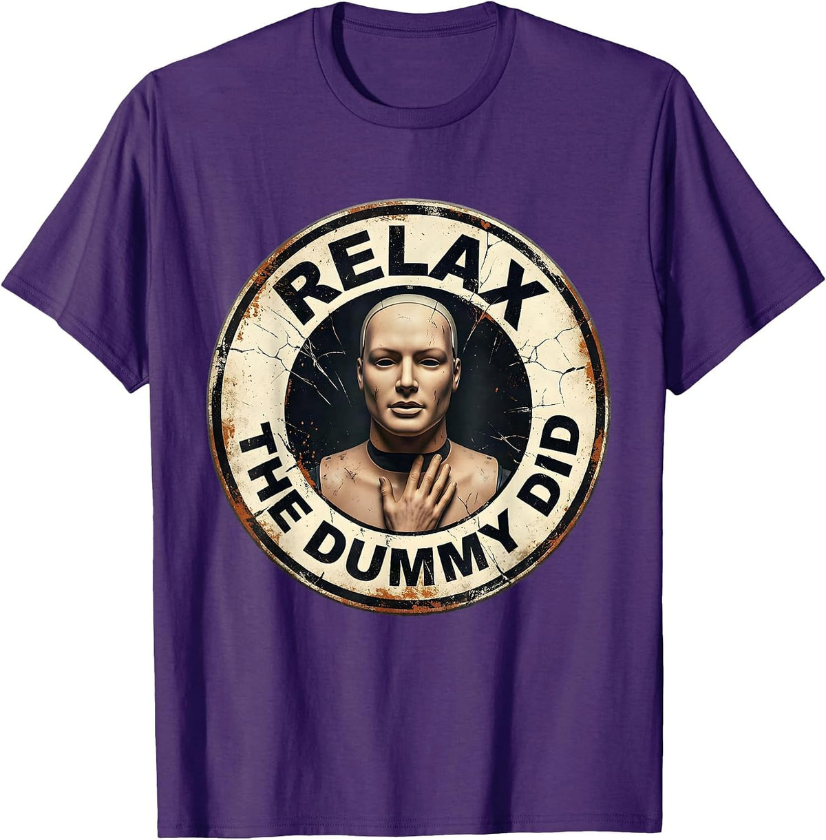 Relax The Dummy Did Funny EMT Paramedic First Responder T-Shirt - Purple