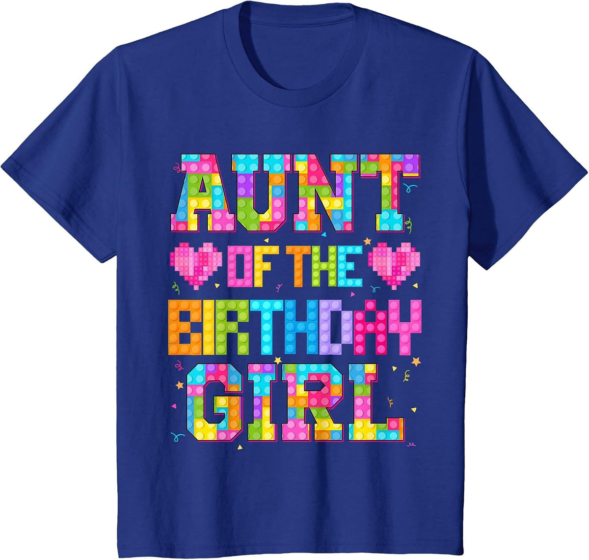 Aunt of The Birthday Girl Build Brick Family Matching T-Shirt - Royal Blue