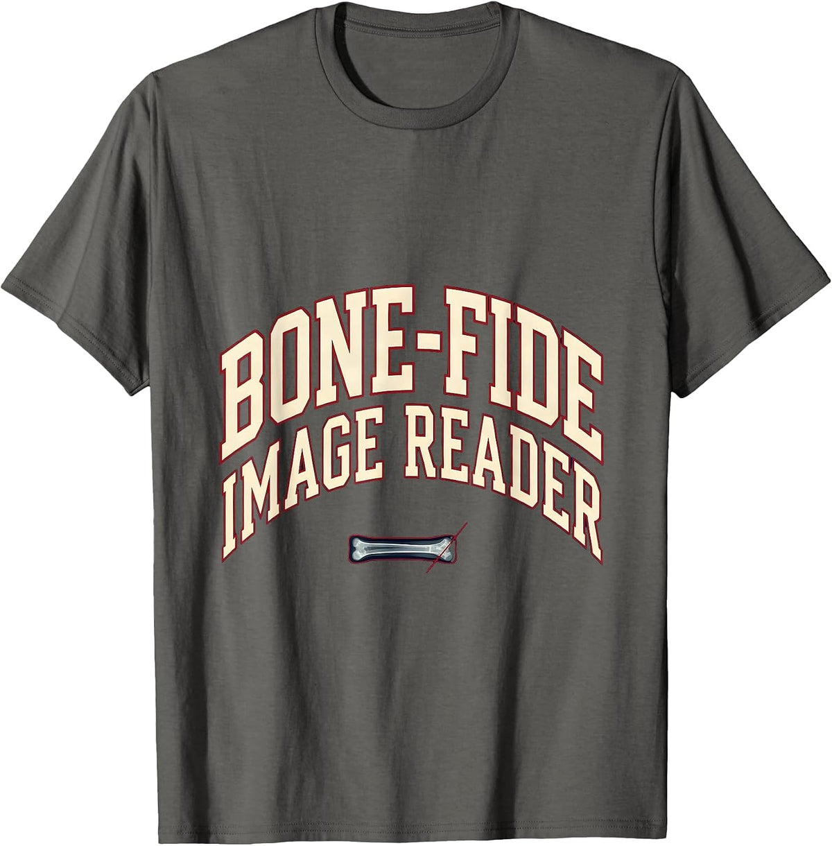 Bone-Fide Image Reader Sports Radiology Tech X-Ray T-Shirt - Asphalt Grey