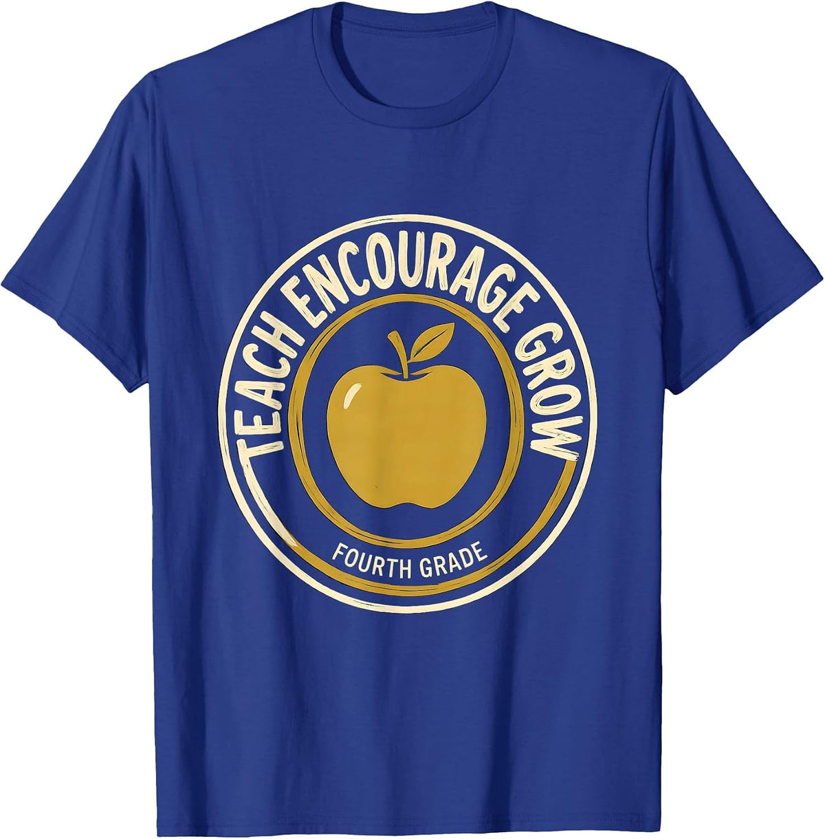 Teach Encourage Grow Fourth Grade Teacher Back To School T-Shirt - Royal Blue