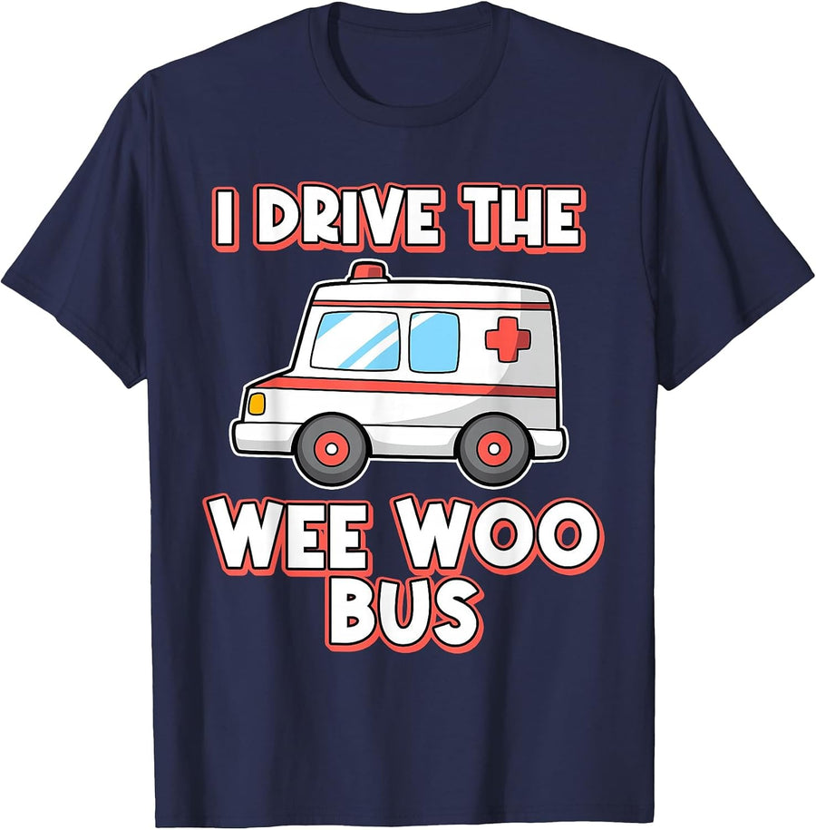 I Drive The Wee Woo Bus Ambulance Driver Paramedic T-Shirt - Navy Blue