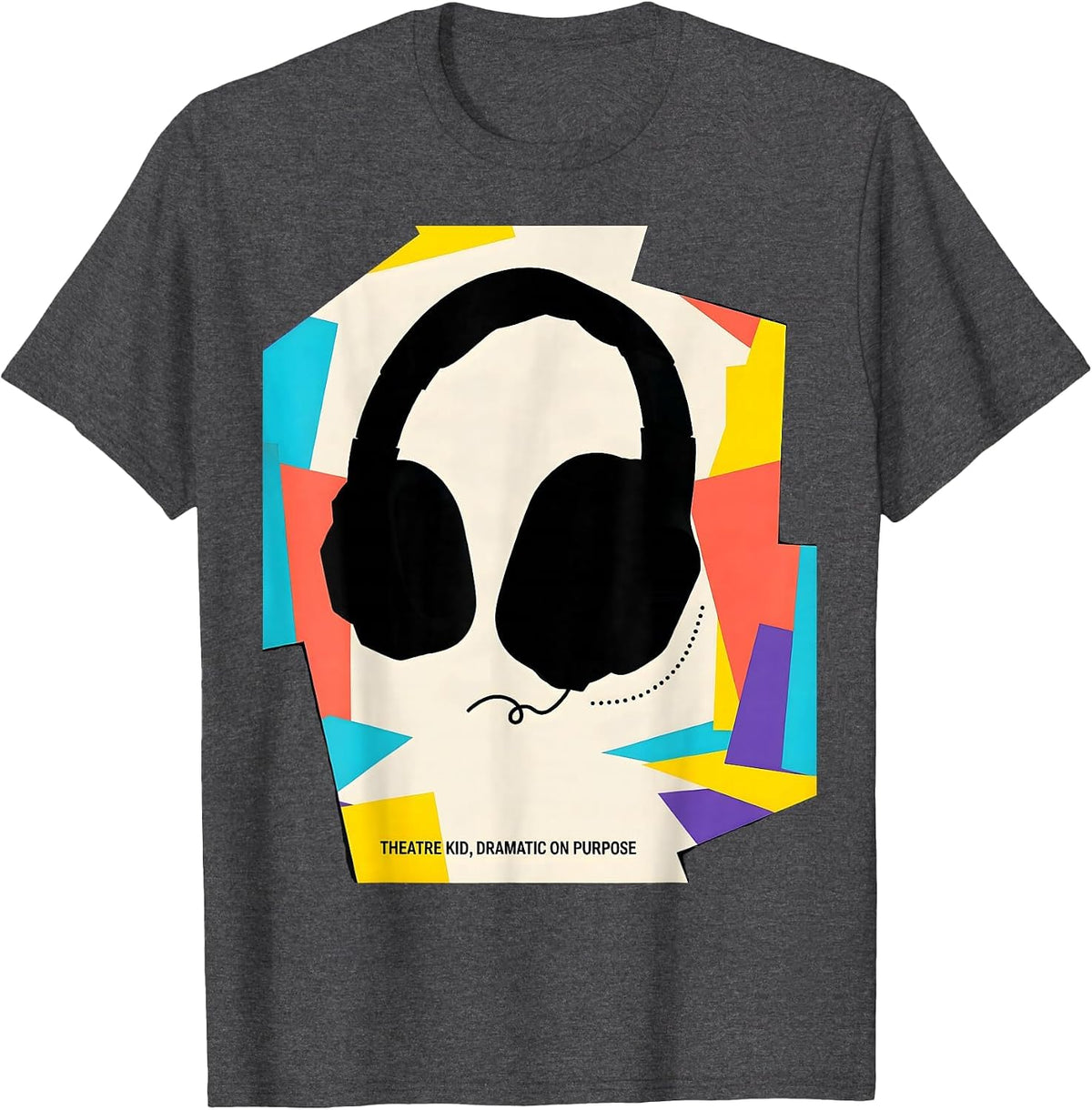 Men's Theatre Kid Dramatic On Purpose Memphis Retro Theater Drama T-Shirt - Dark Heather Grey