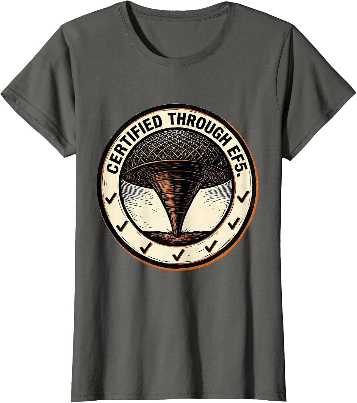 Women's Certified Through EF5 Linocut Tornado Storm Chaser T-Shirt - Asphalt Grey