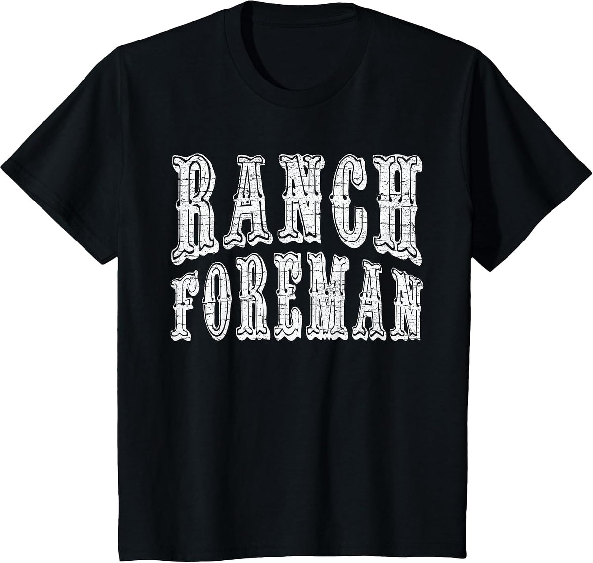 Ranch Foreman Vintage Western Style Country Farm Worker T-Shirt - Black
