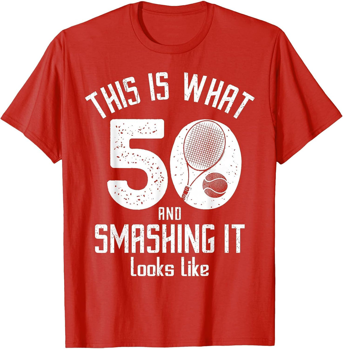Funny Tennis Player 50th Birthday 50 Years Old Tennis T-Shirt - Red