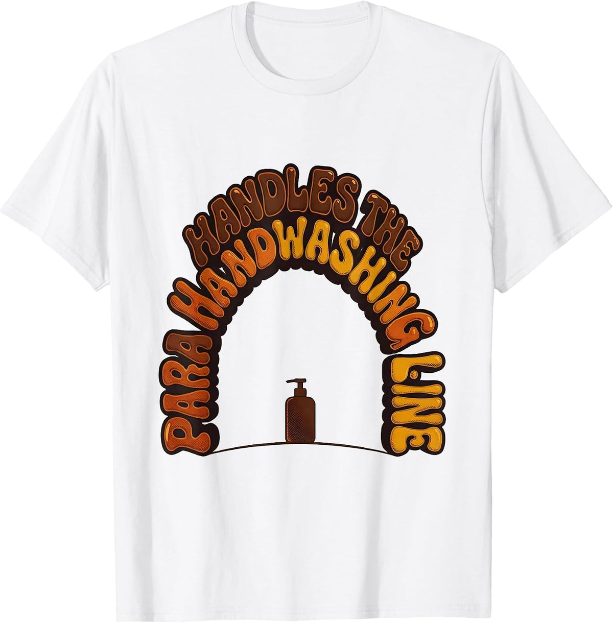 Men's PARA Handles The Handwashing Line Retro 70s Paraprofessional T-Shirt - White
