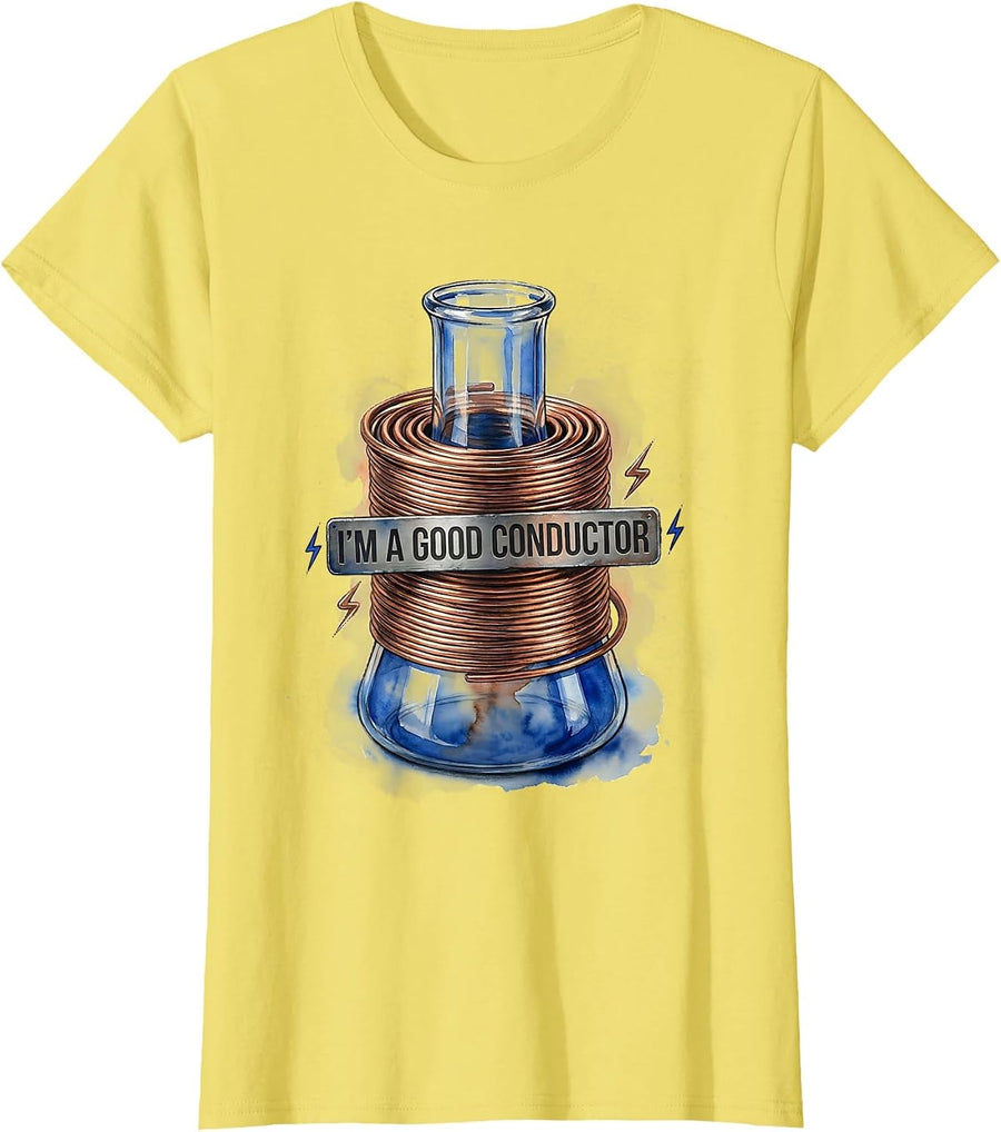 Women's I'm A Good Conductor Funny Chemistry Physics Science Teacher T-Shirt - Lemon Yellow