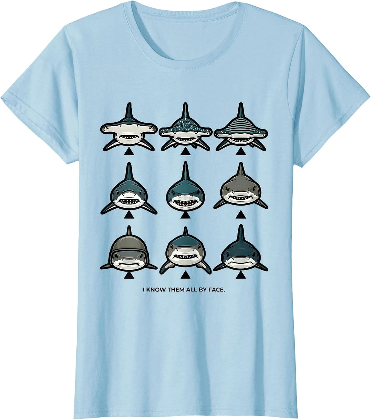 Women's I Know Them All By Face Flat Shark Species Ocean Wildlife T-Shirt - Baby Blue