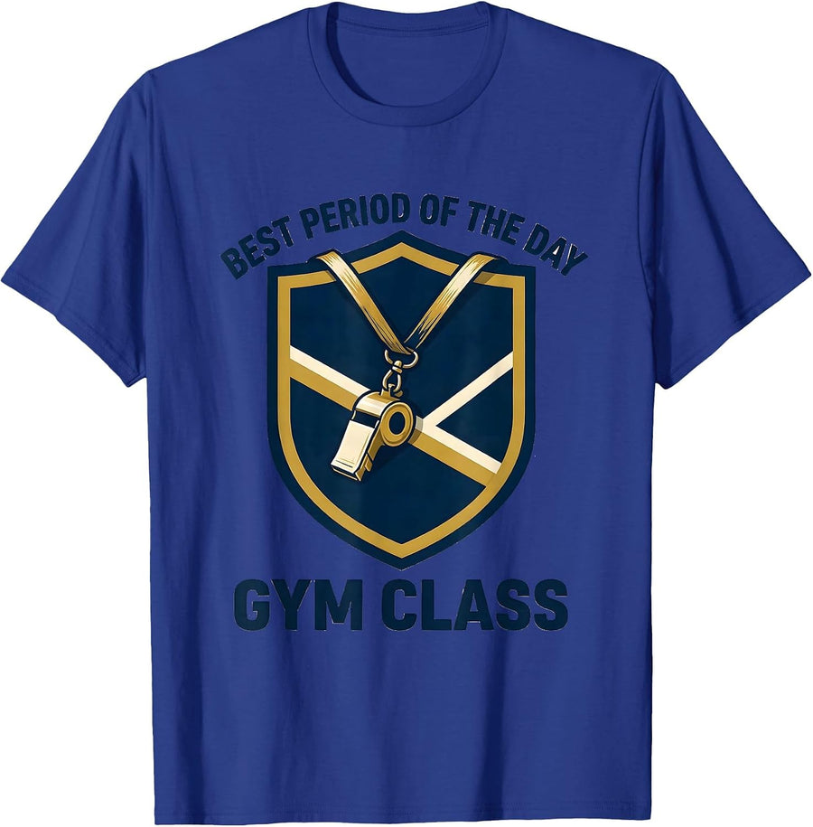 Best Period Of The Day Gym Class PE Teacher Back To School T-Shirt - Royal Blue