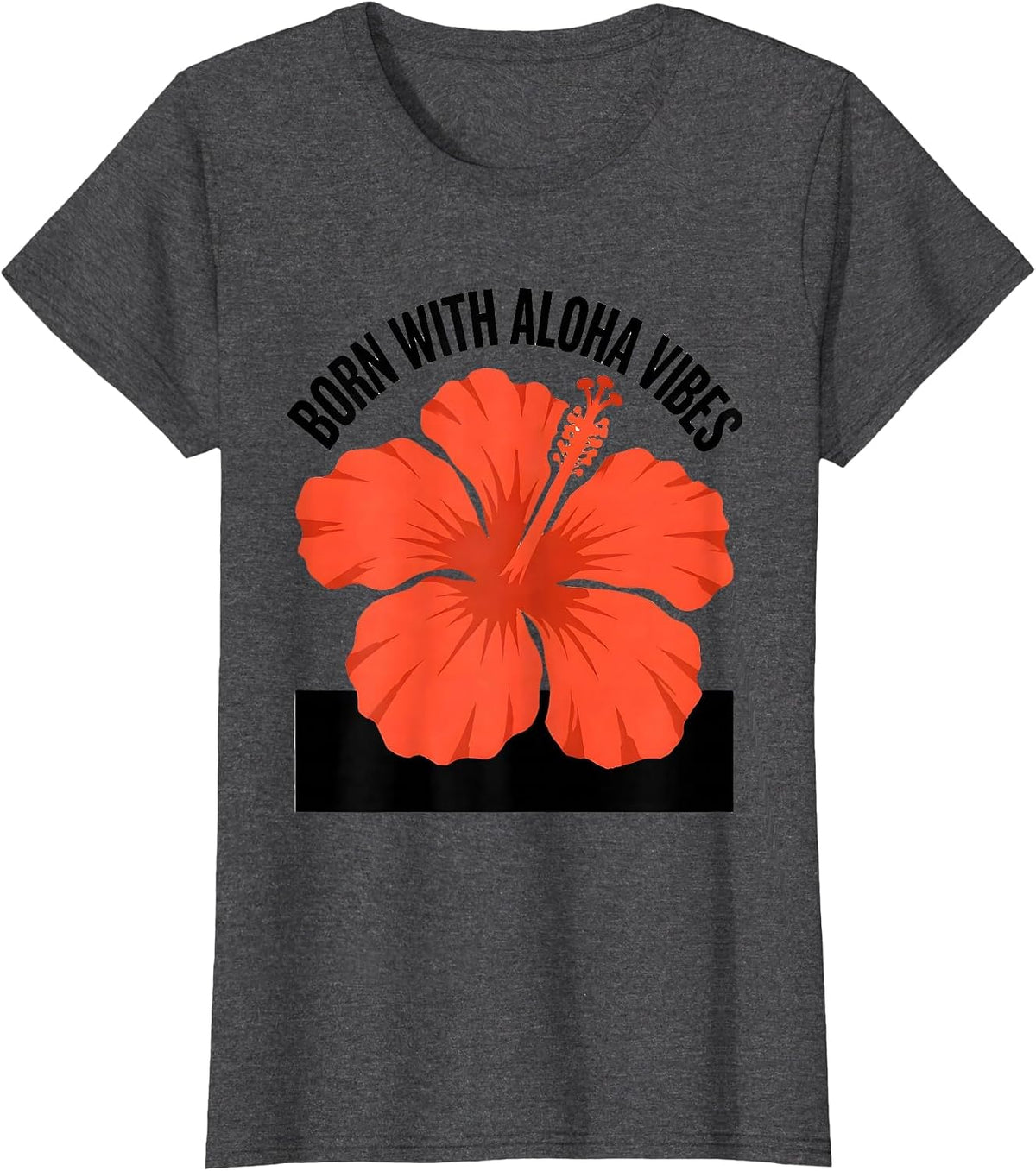 Women's Born With Aloha Vibes Hawaiian Spirit Design T-Shirt - Dark Heather Grey