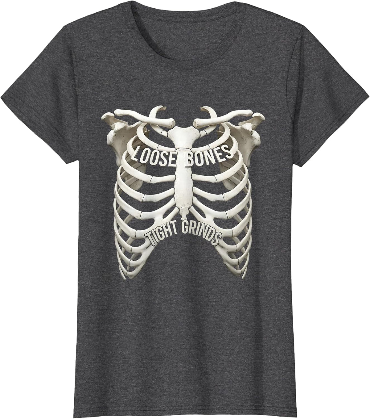 Women's Skeleton Skateboarding Loose Bones Tight Grinds T-Shirt - Dark Heather Grey