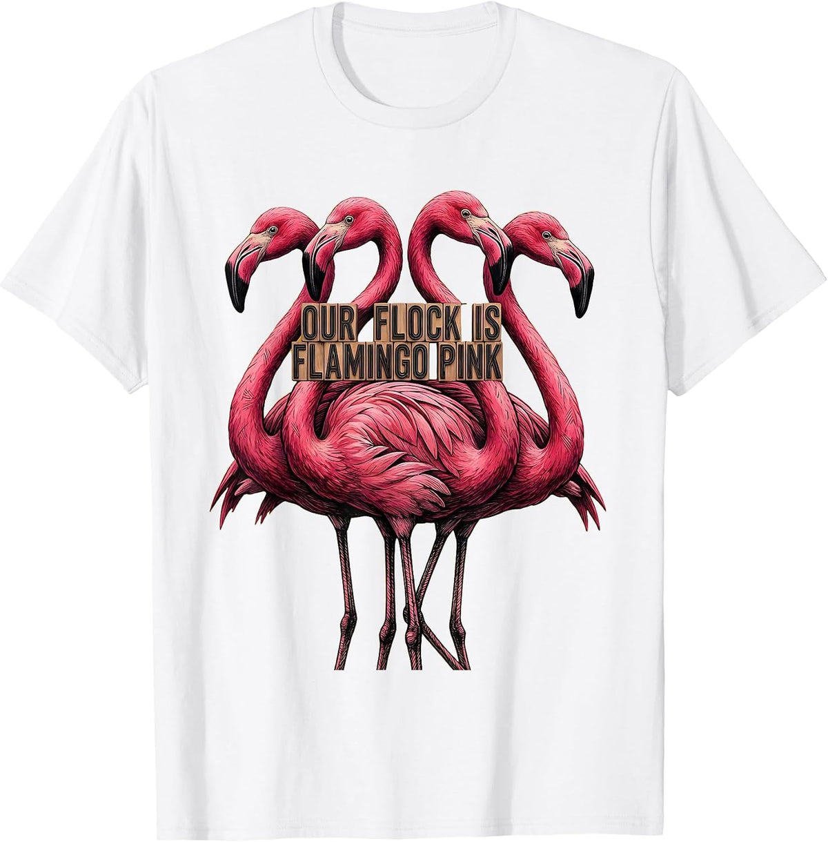 Men's Our Flock Is Flamingo Pink Funny Flamingo Lover Summer T-Shirt - White