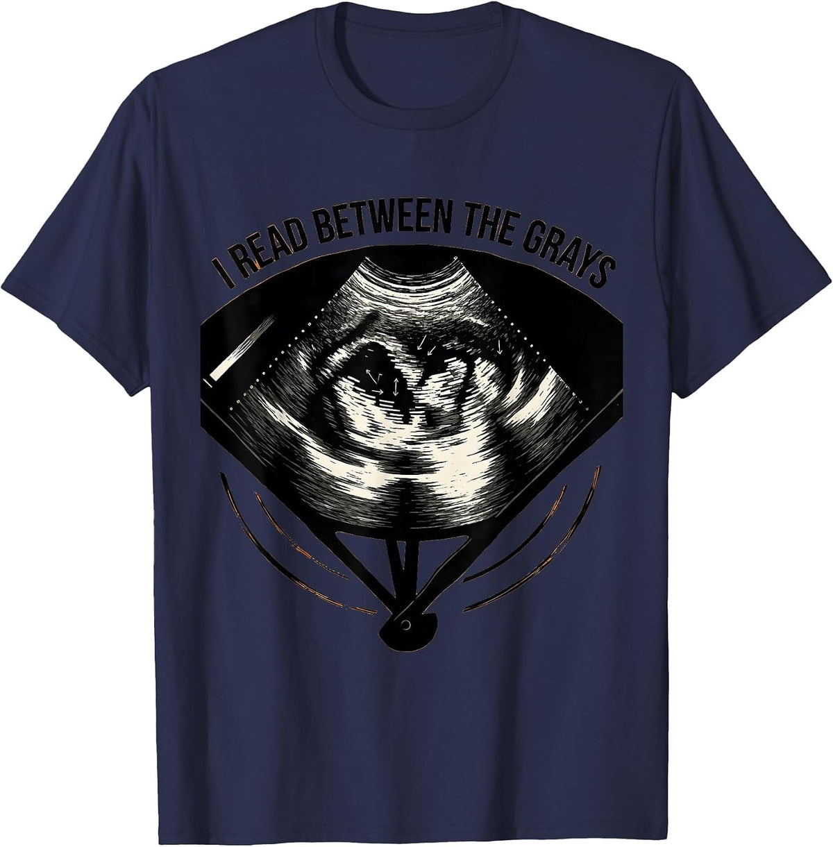 Men's I Read Between The Grays Funny Sonographer Ultrasound Tech T-Shirt - Navy Blue