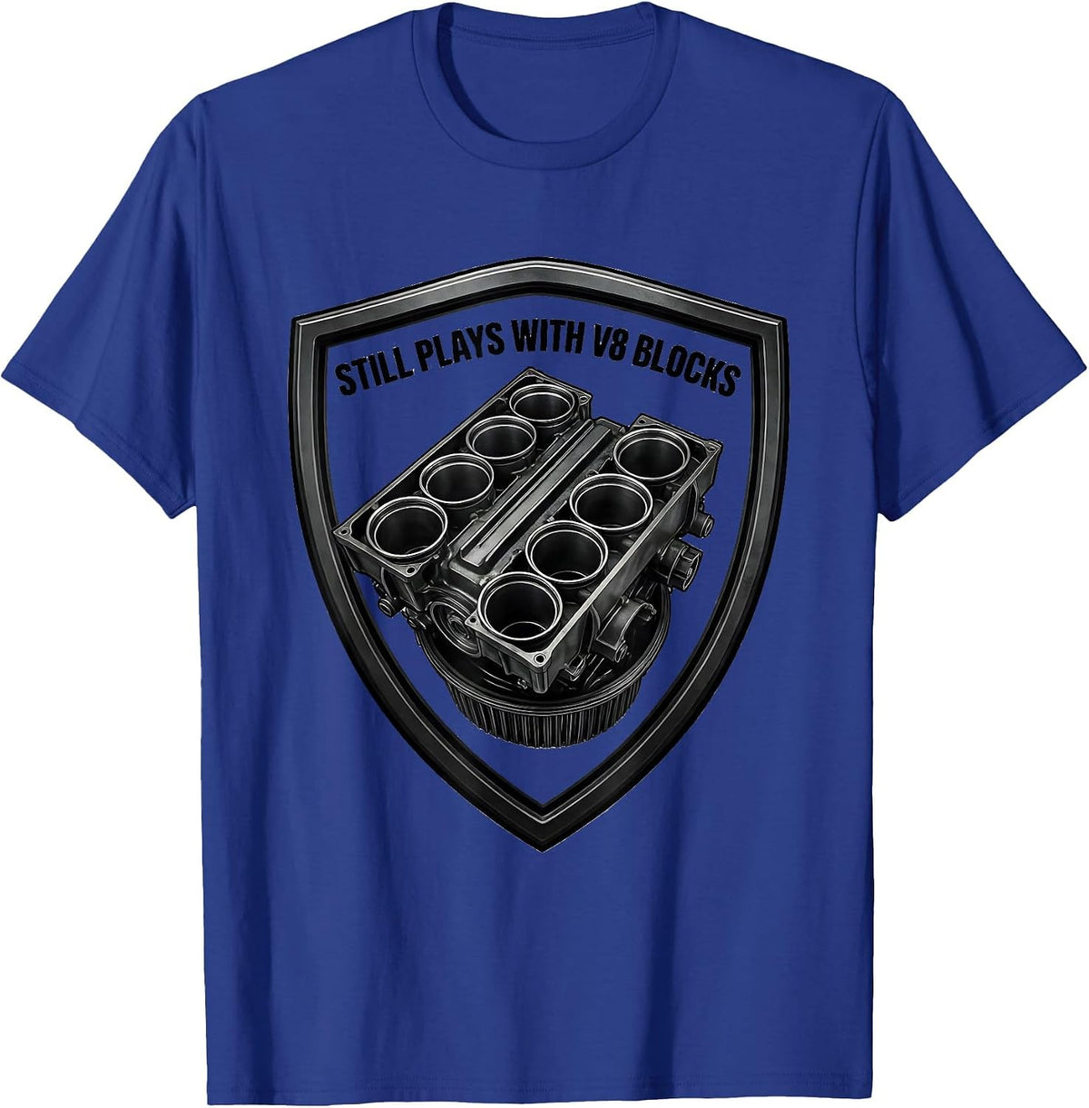 Men's Still Plays With V8 Blocks Funny Mechanic Garage Motor T-Shirt - Royal Blue