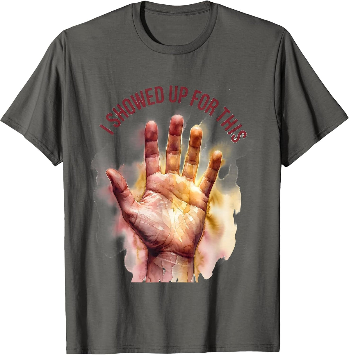 Hineni I Showed Up For This Graphic Design T-Shirt - Asphalt Grey