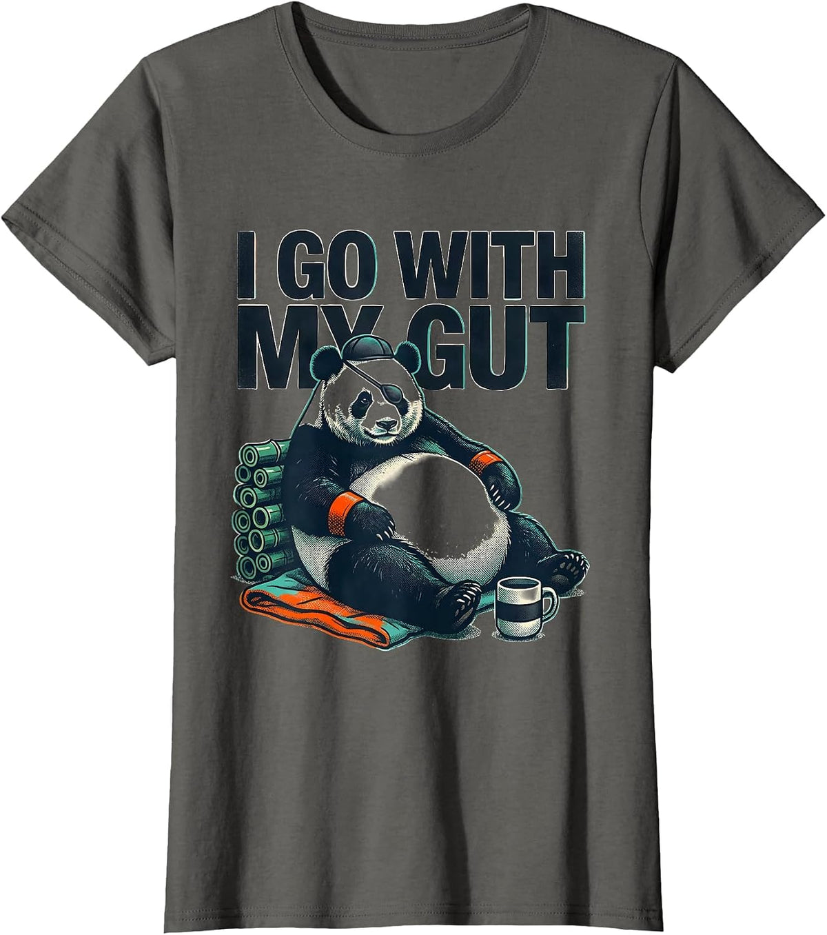 Women's I Go With My Gut Funny Panda Animal Lover Humor Cute Novelty T-Shirt - Asphalt Grey