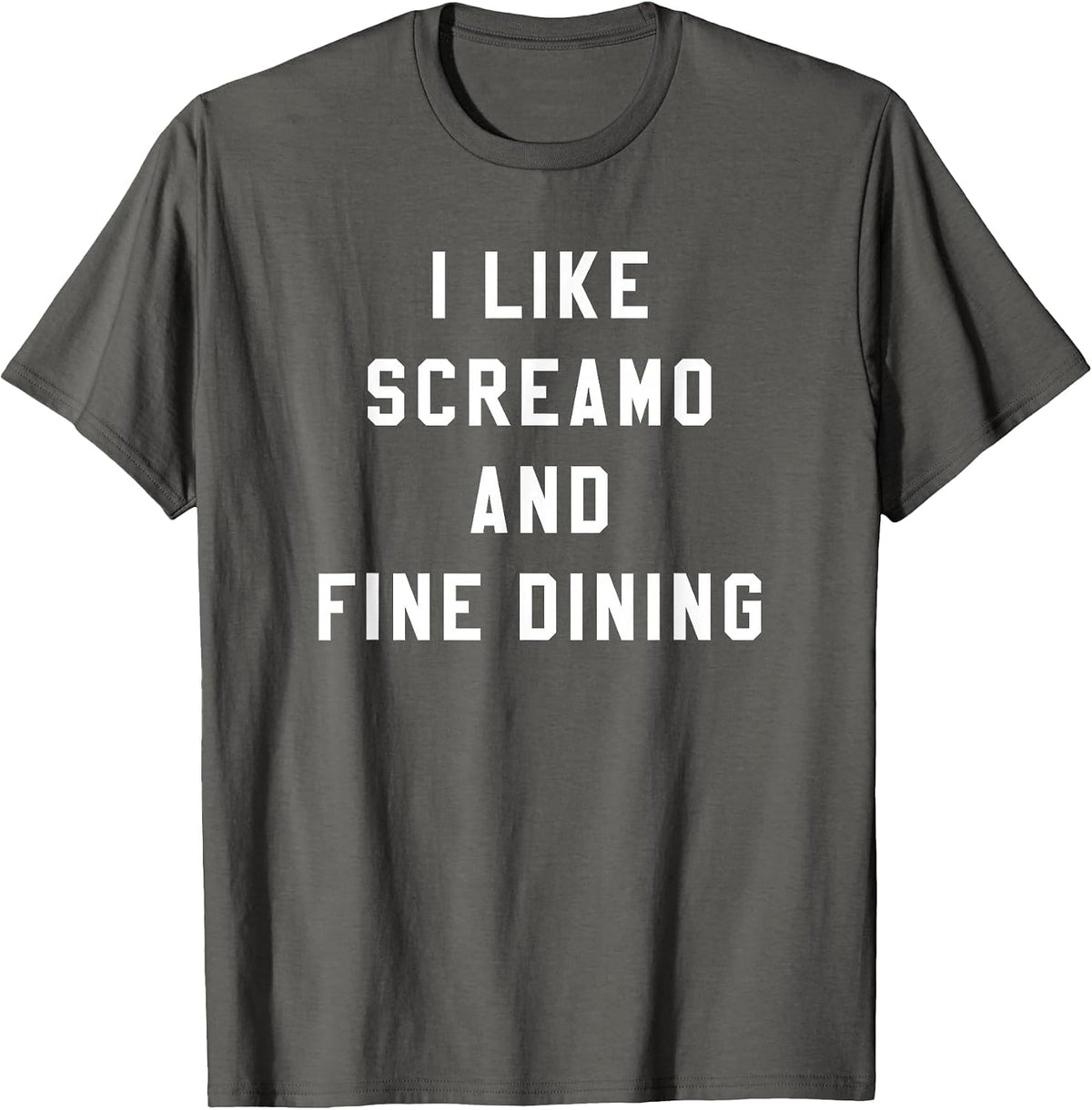 I Like Screamo and FINE Dining Funny Emo Goth Punk Music T-Shirt, Men, Asphalt Grey, X-Large - As Pictured