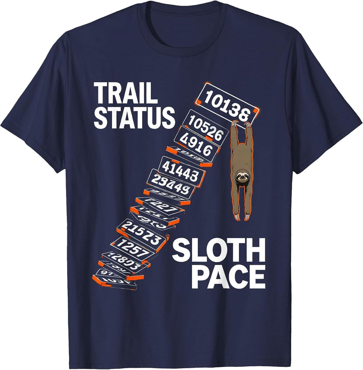 Men's Trail Status: Sloth Pace Funny Sloth Lover Gift T-Shirt - Navy Blue