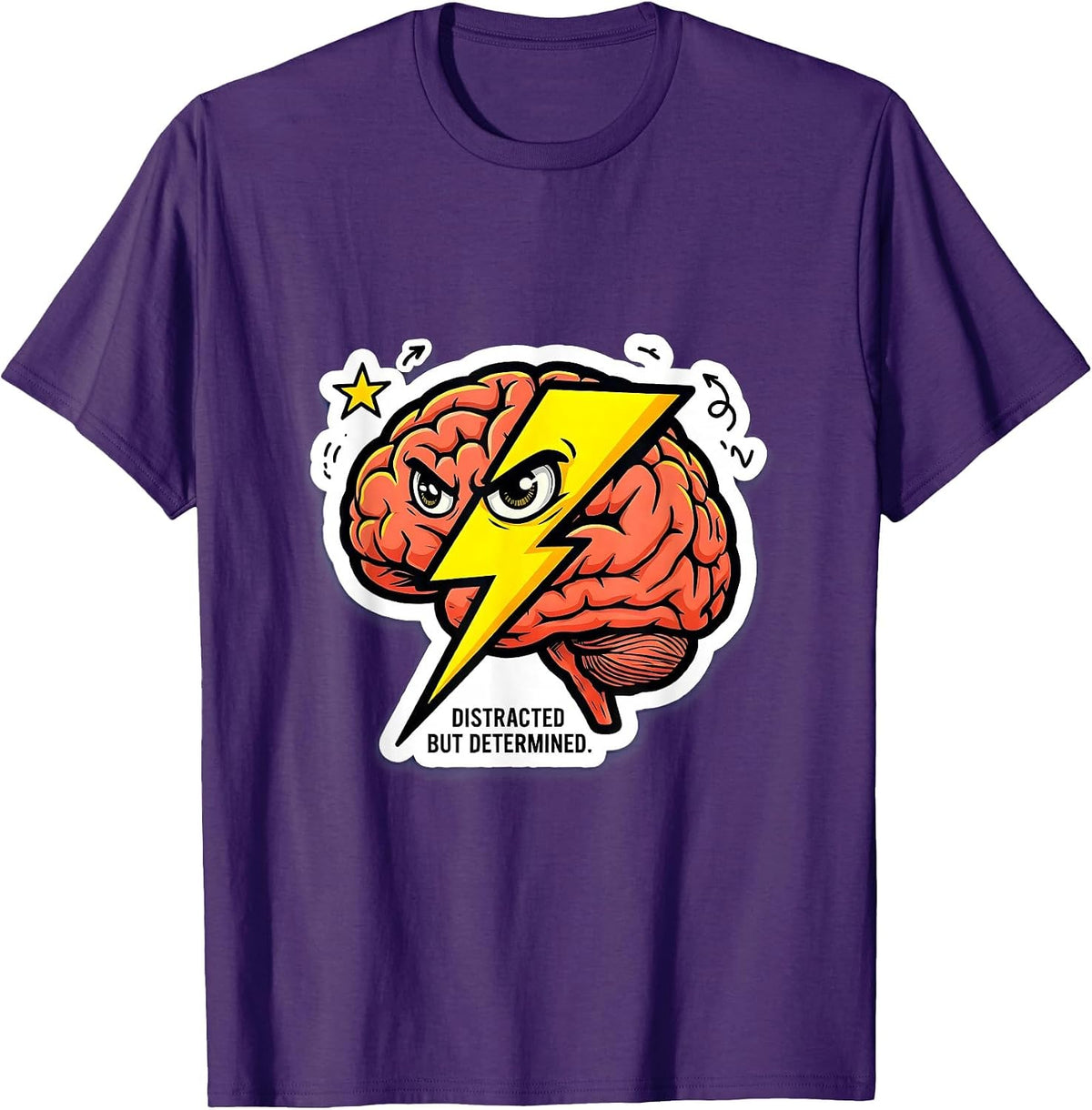 Distracted But Determined ADHD Awareness Design T-Shirt - Purple
