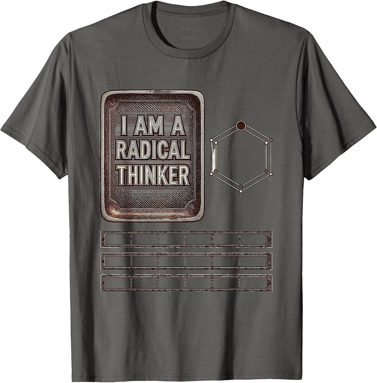 I Am A Radical Thinker Funny Chemistry Nerd Science Teacher T-Shirt - Asphalt Grey
