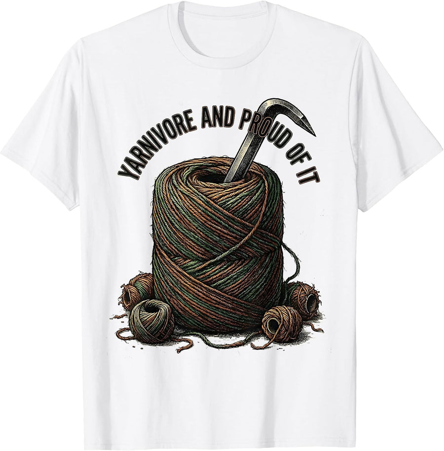 Men's Yarnivore And Proud Of It Funny Crocheter Knitting Hobby T-Shirt - White