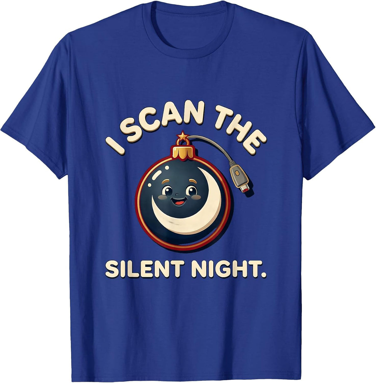 Men's I Scan The Silent Night Funny Sonographer Ultrasound Tech T-Shirt - Royal Blue