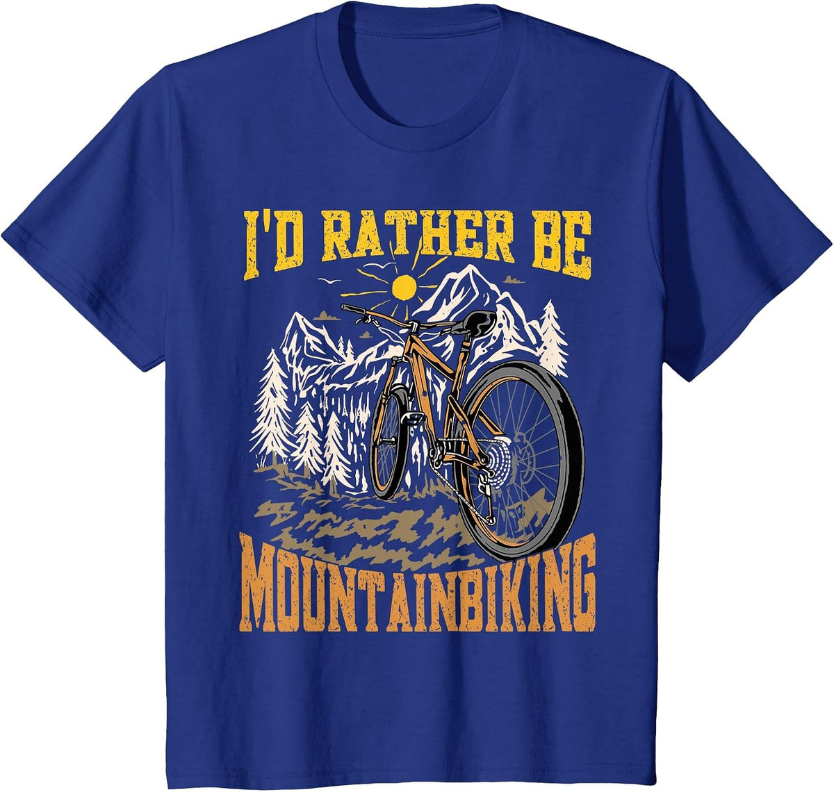 I'd Rather Be Mountain Biking Funny Mountain Bike T-Shirt - Royal Blue