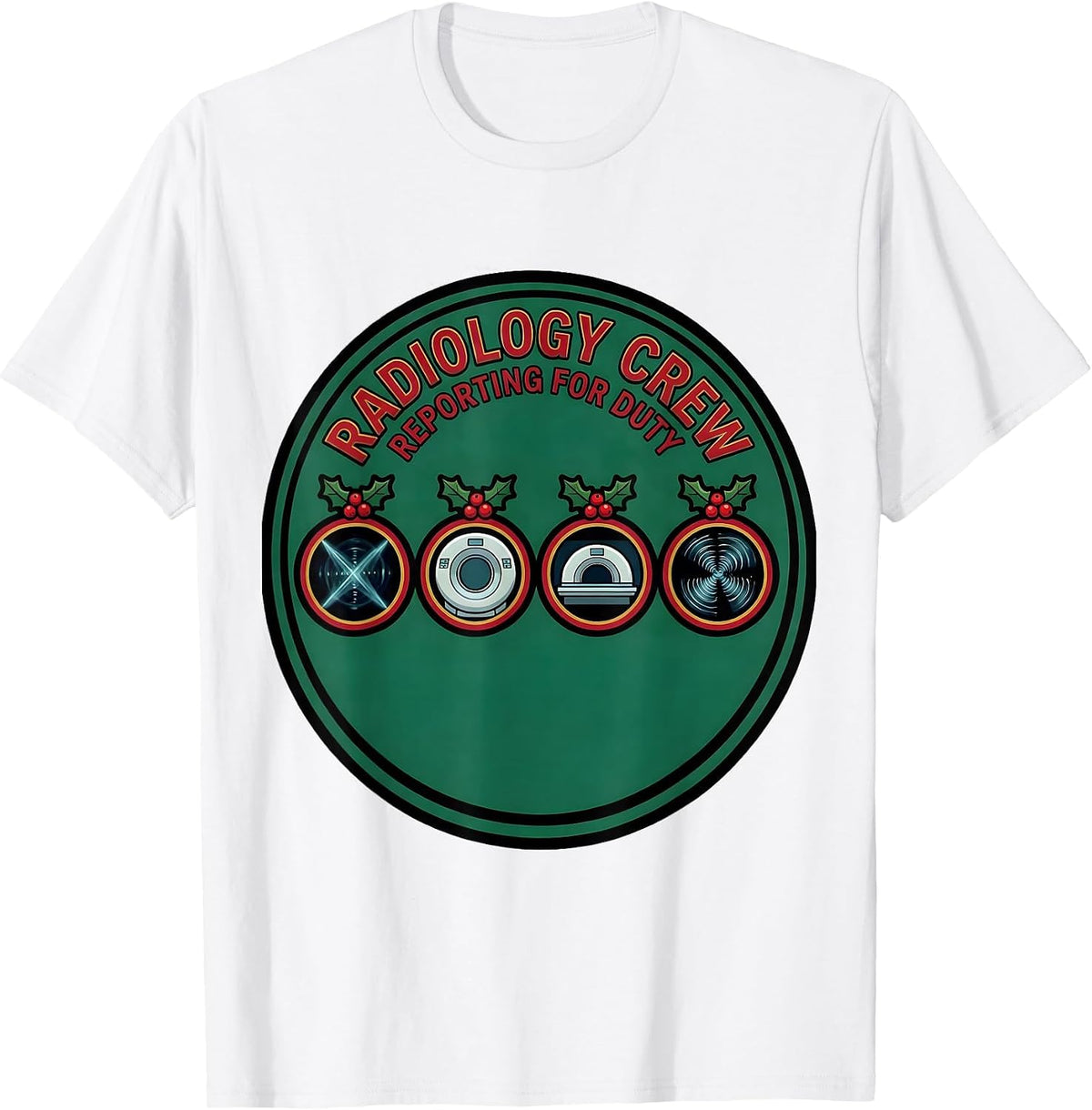 Men's Radiology Crew Reporting For Duty Funny Christmas Xray Tech T-Shirt - White