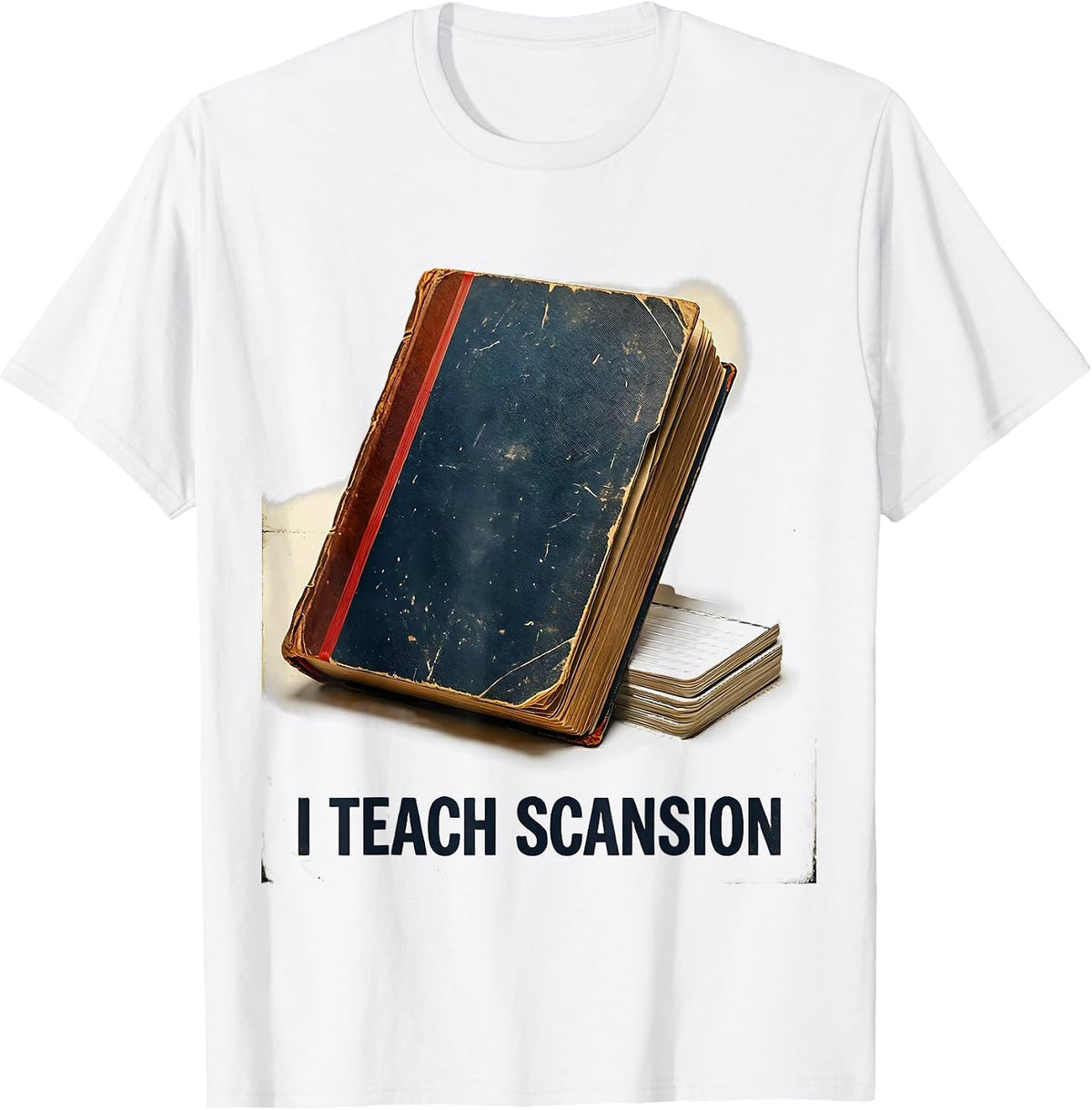 Men's I Teach Scansion Vintage Literary Humor English Teacher T-Shirt - White