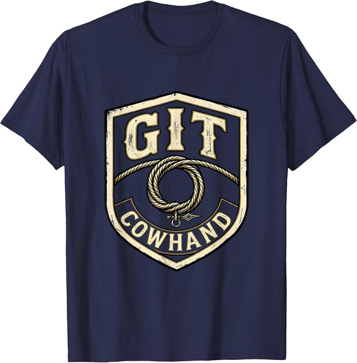 Git, Cowhand Western Cowboy Cowgirl Rodeo Pride Emblem T-Shirt - Navy Blue