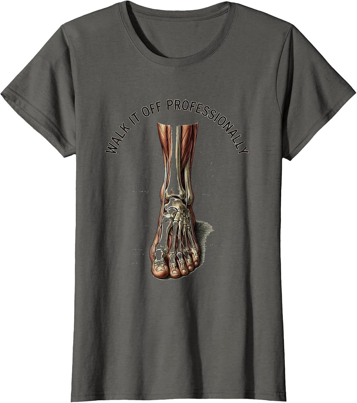 Women's Walk It Off Physical Therapy Humor Design T-Shirt - Asphalt Grey