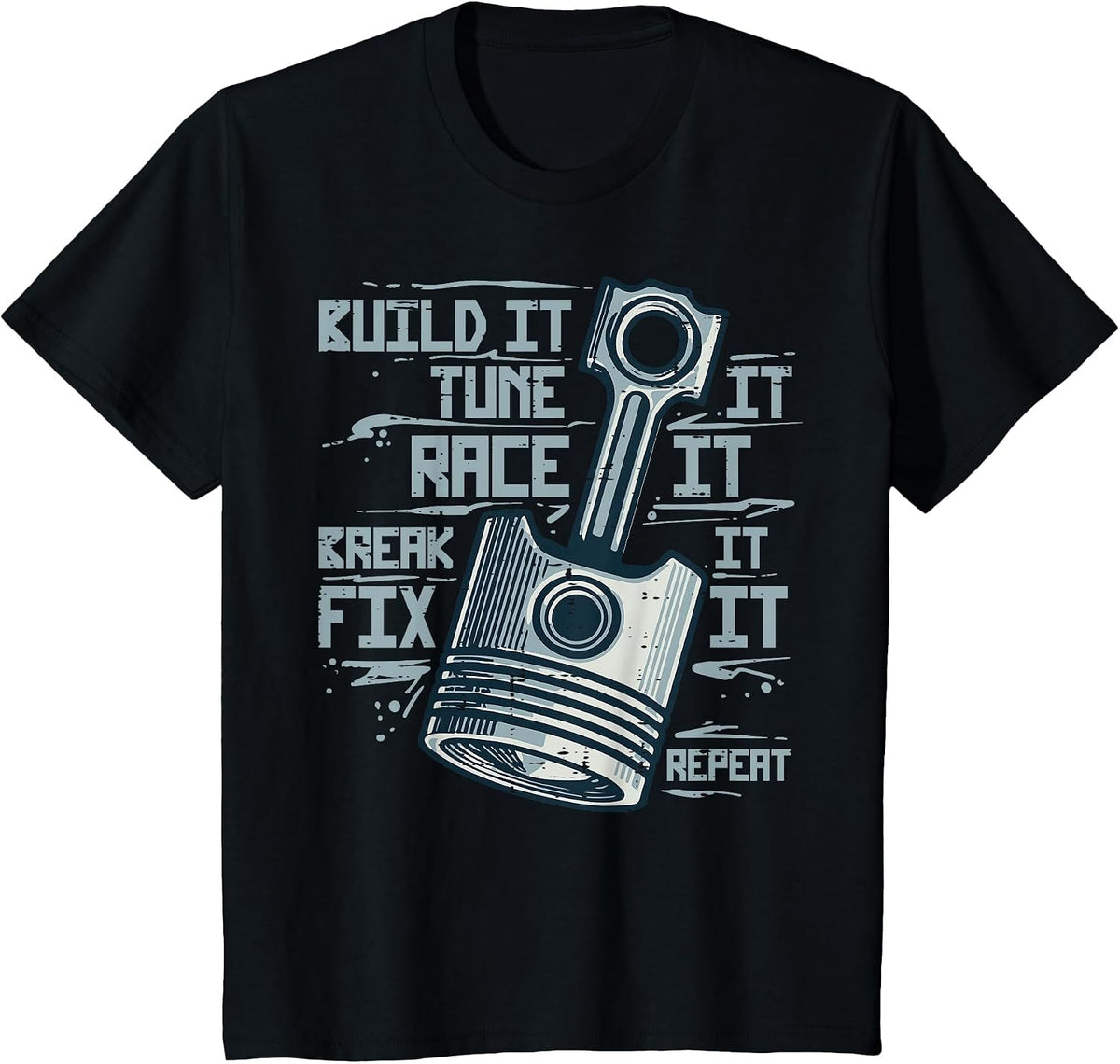 Piston Build Tune Race Car Auto Mechanic Men Women Kid Teens T-Shirt - Black