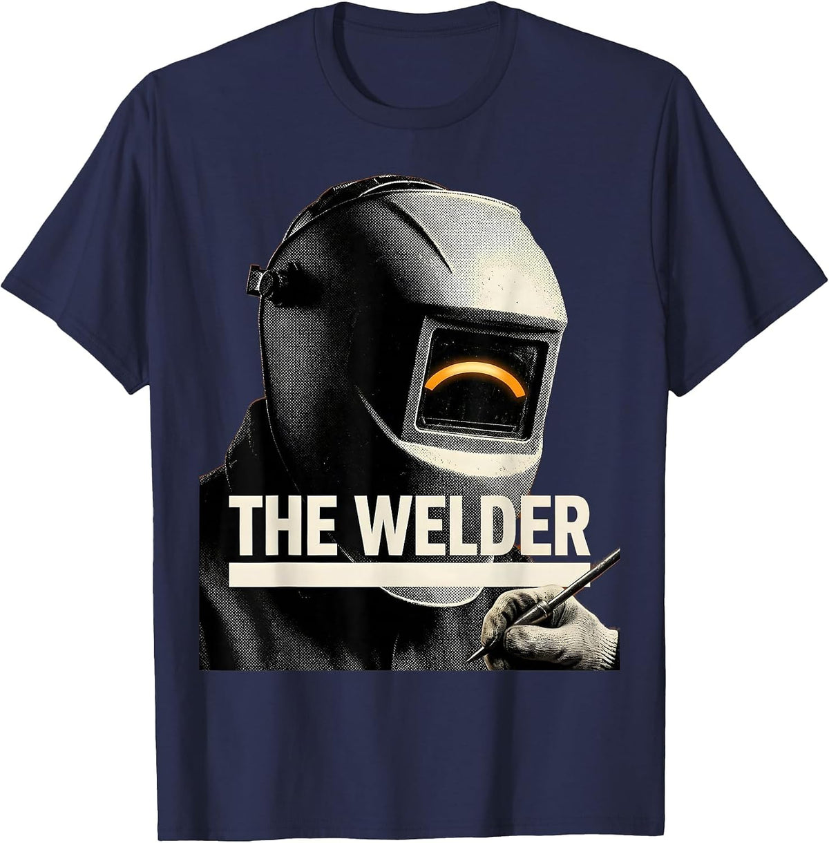 THE WELDER Funny Metal Worker Trade Pride Humor T-Shirt - Navy Blue