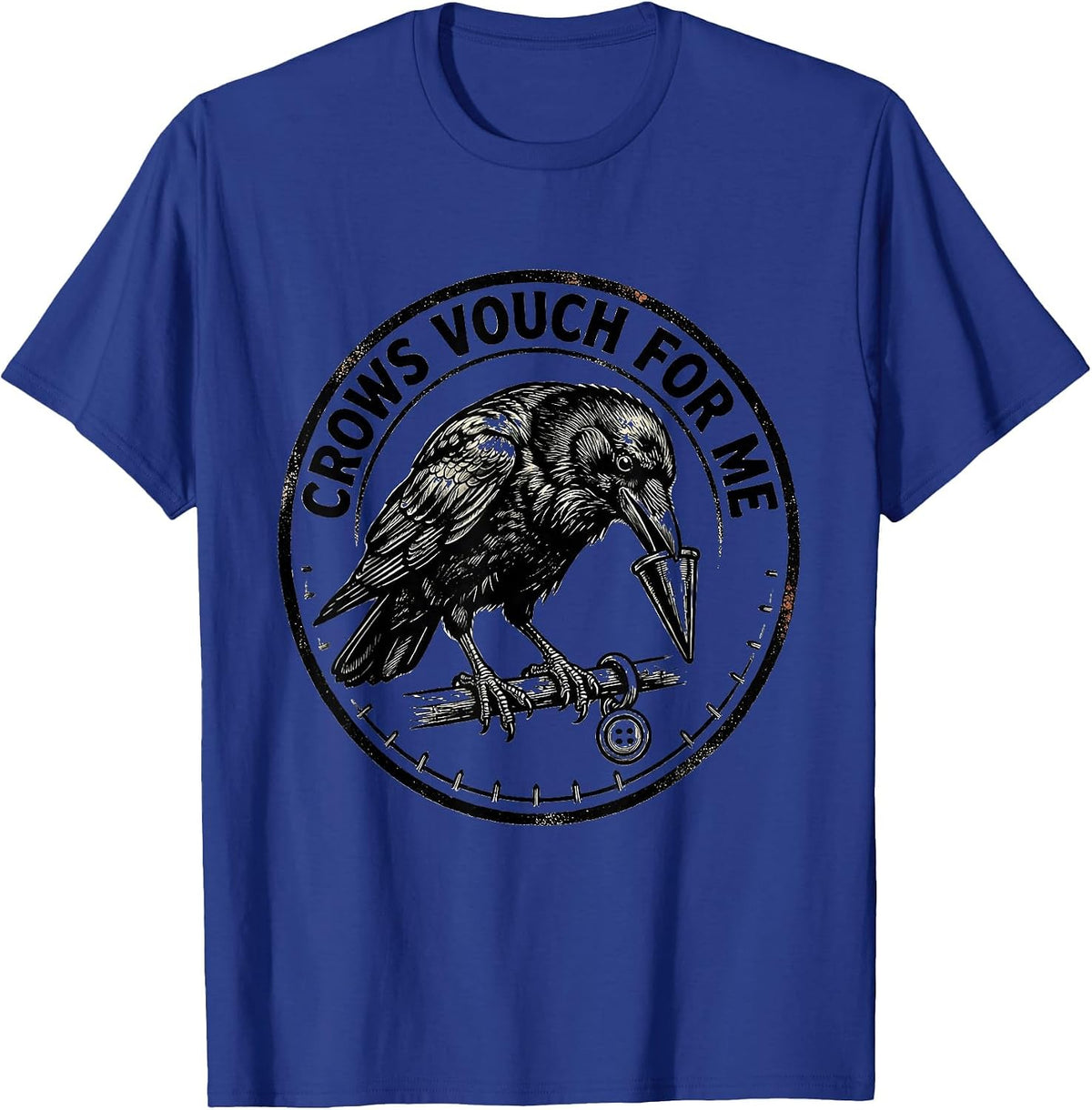 Crows Vouch For Me Gothic Crow Bird Humor Pun T-Shirt - Royal Blue