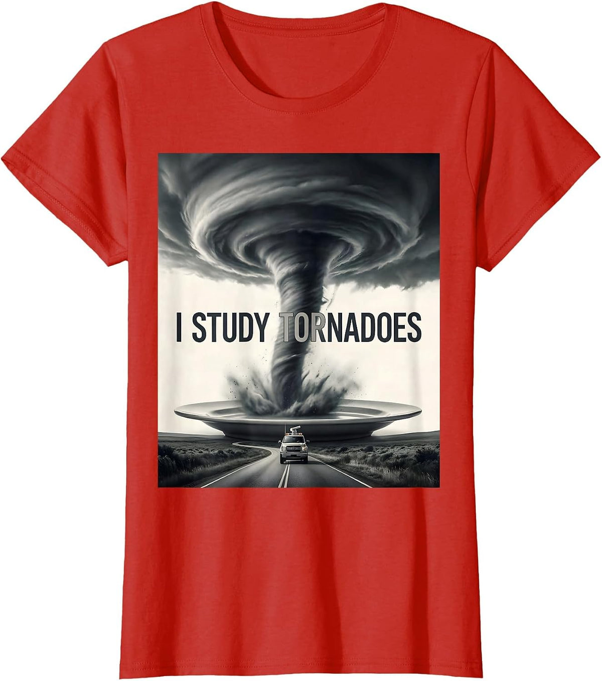Women's I Study Tornadoes Monochromatic Storm Chaser Meteorology T-Shirt - Red
