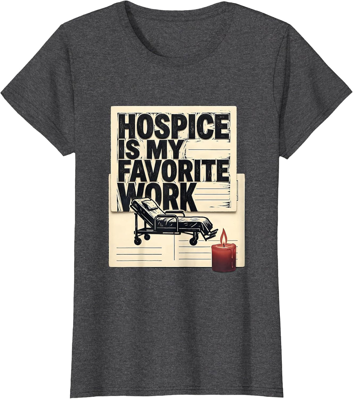 Women's Hospice Is My Favorite Work Linocut Nurse Appreciation Gift T-Shirt - Dark Heather Grey