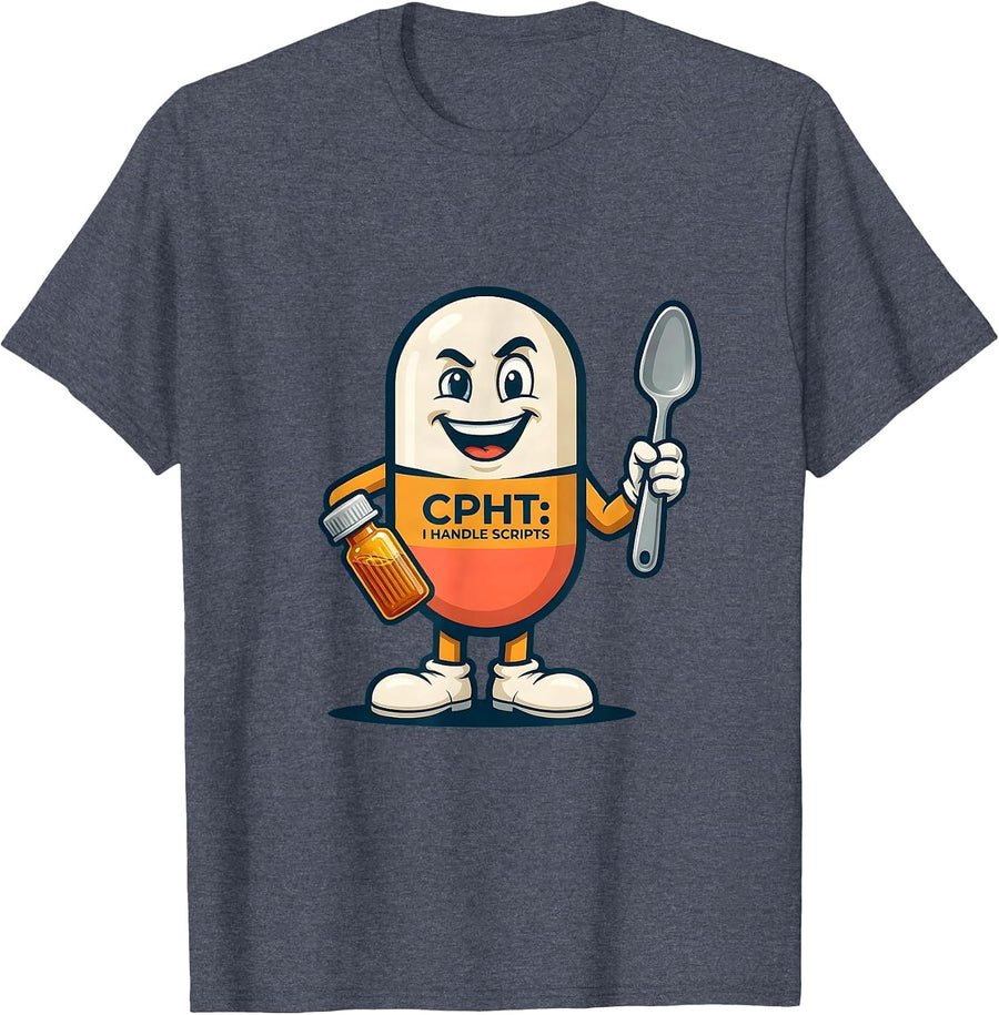 CPhT: I Handle Scripts Funny Pharmacy Technician Gift T-Shirt - Heather Blue