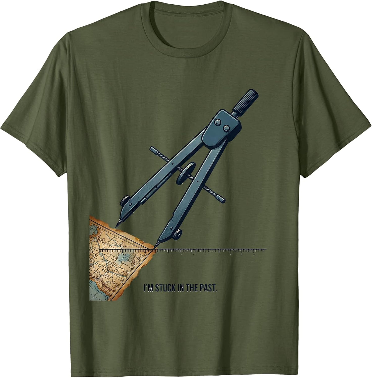 Men's I'm Stuck In The Past Funny History Teacher Back To School T-Shirt - Olive Green