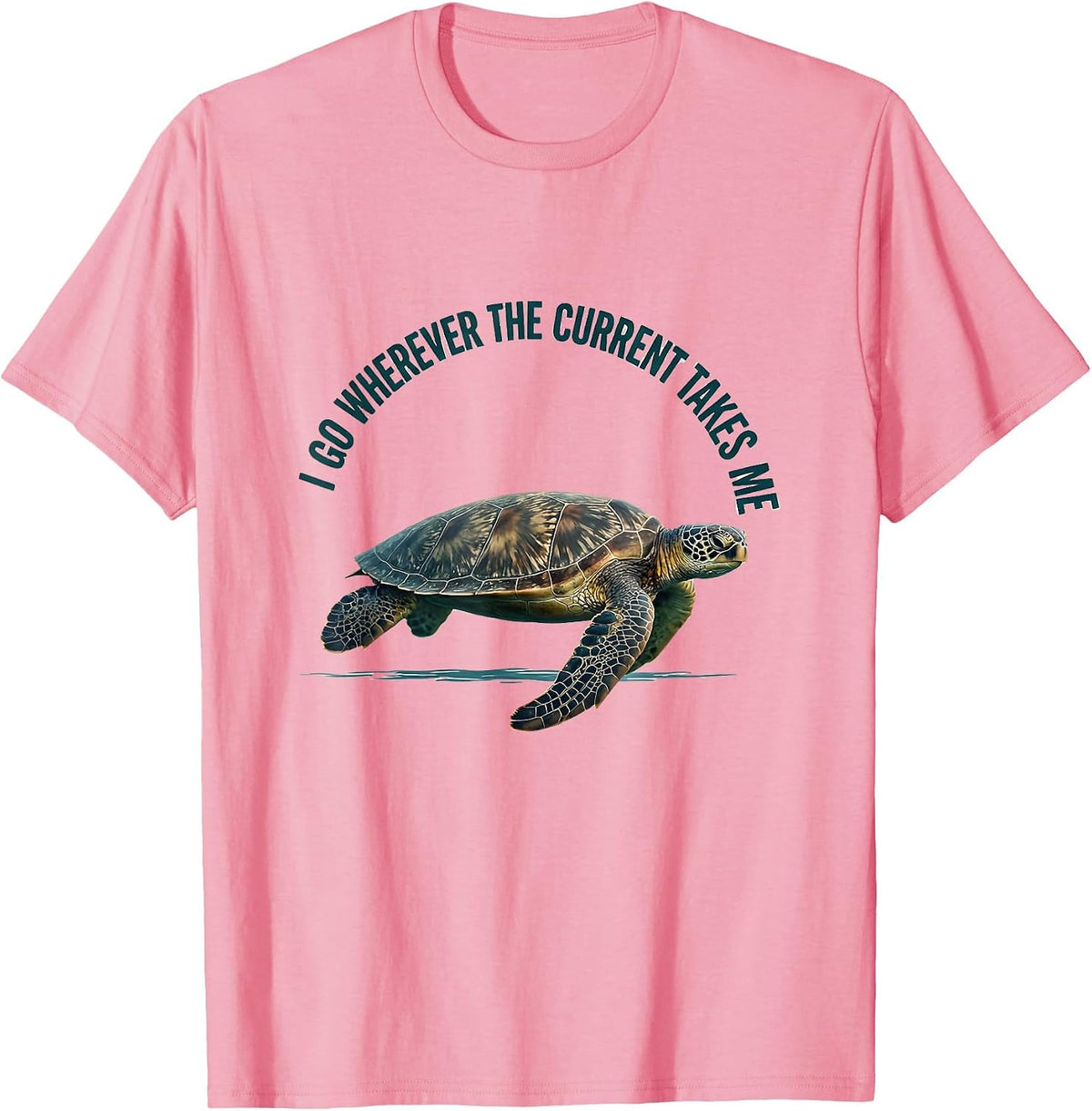 Men's I Go Wherever The Current Takes Me Cute Sea Turtle Ocean T-Shirt - Pink