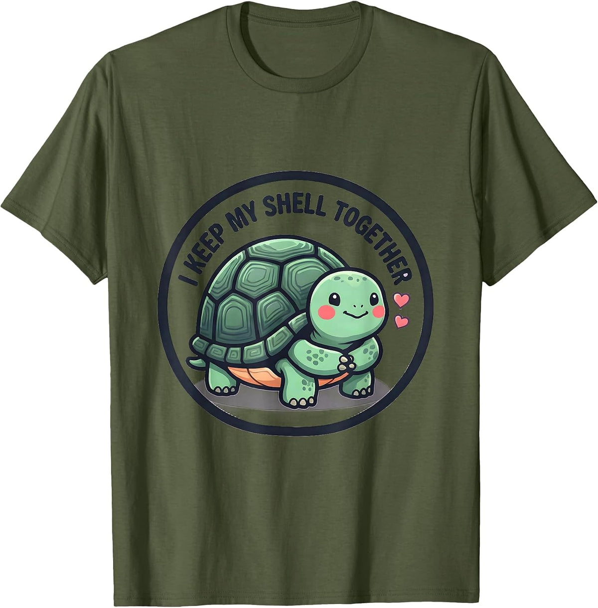 I Keep My Shell Together Cute Kawaii Turtle Lover Gift T-Shirt - Olive Green