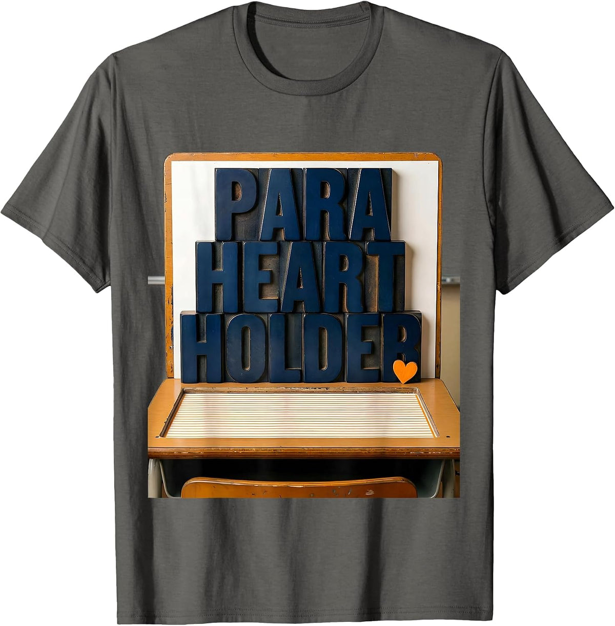 Para Heart Holder Funny Paraprofessional Teacher Aide T-Shirt - Asphalt Grey