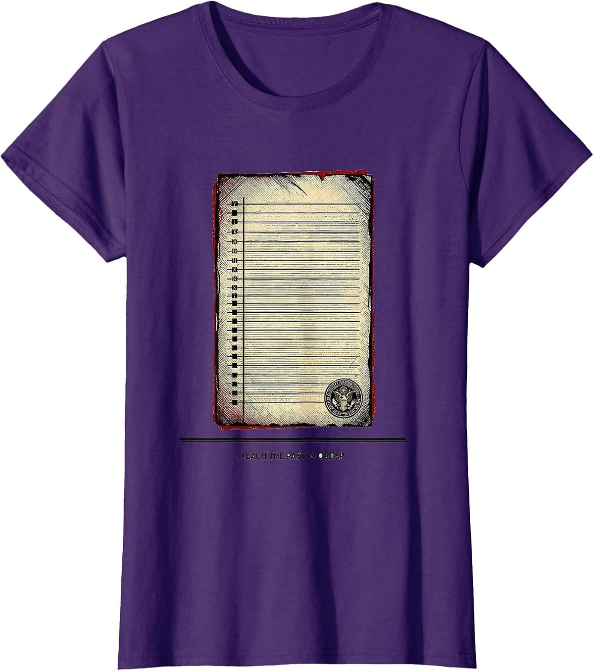Women's I Teach The Past In Order Funny History Teacher Back T-Shirt - Purple